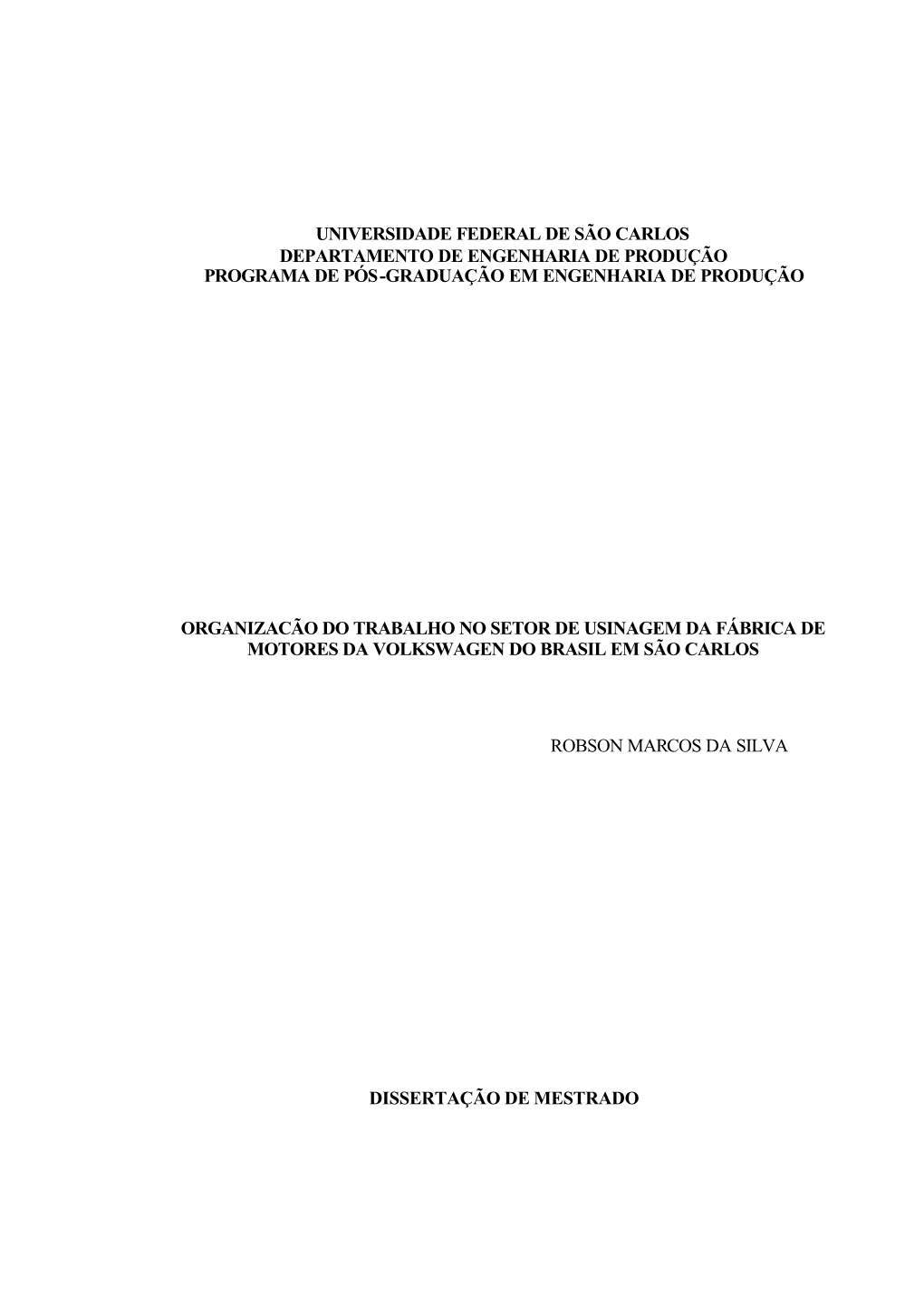 Universidade Federal De São Carlos Departamento De Engenharia De Produção Programa De Pós-Graduação Em Engenharia De Produção