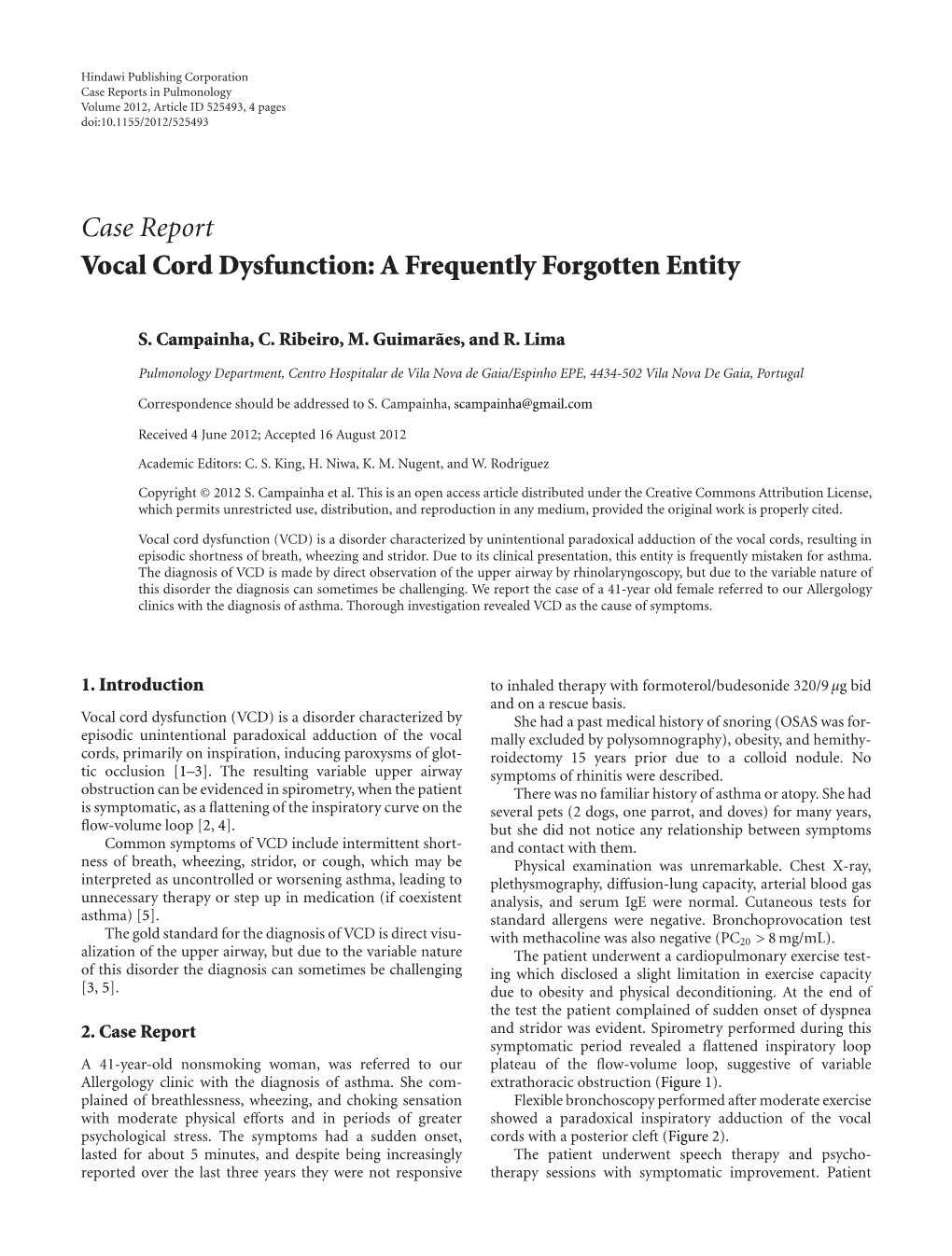 Vocal Cord Dysfunction: a Frequently Forgotten Entity