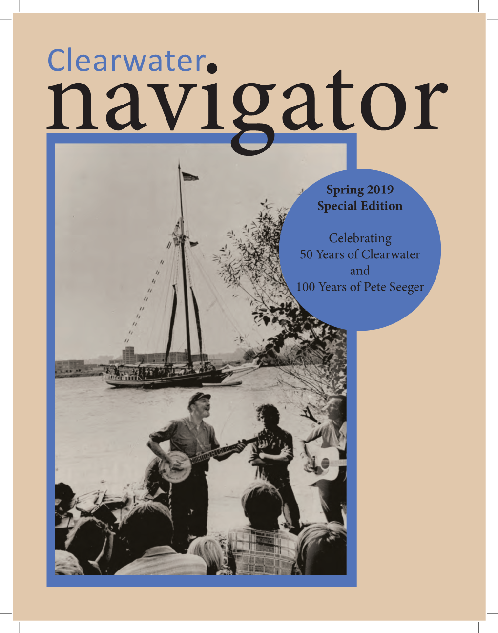 Hudson River Sloop Clearwater, and the Centennial of Clearwater Founder, Pete Seeger
