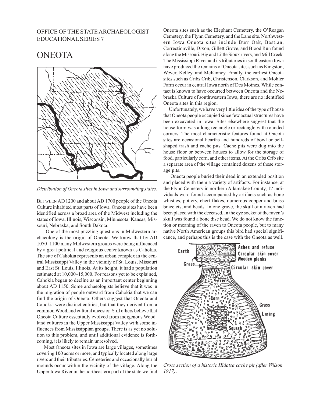 Oneota Sites Such As the Elephant Cemetery, the O’Reagan EDUCATIONAL SERIES 7 Cemetery, the Flynn Cemetery, and the Lane Site