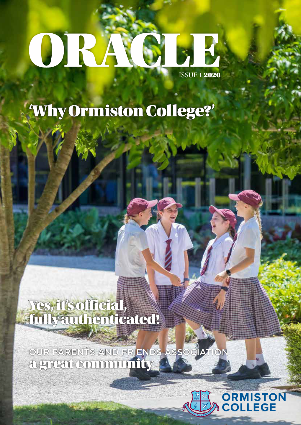 'Why Ormiston College?'