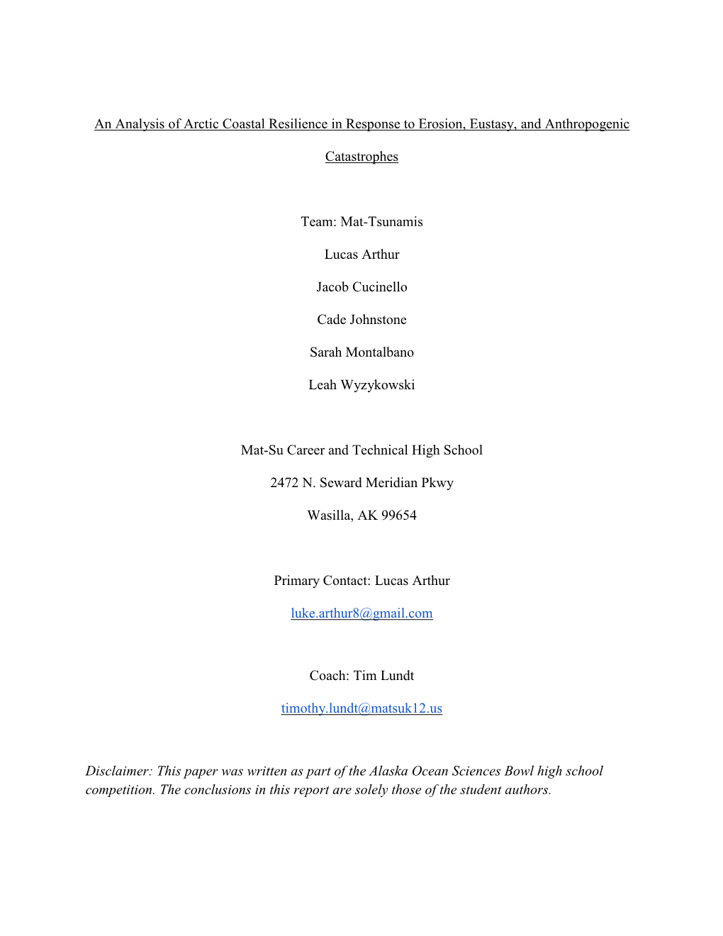 An Analysis of Arctic Coastal Resilience in Response to Erosion, Eustasy, and Anthropogenic