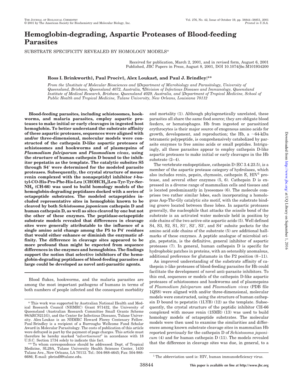 Hemoglobin-Degrading, Aspartic Proteases of Blood-Feeding Parasites SUBSTRATE SPECIFICITY REVEALED by HOMOLOGY MODELS*