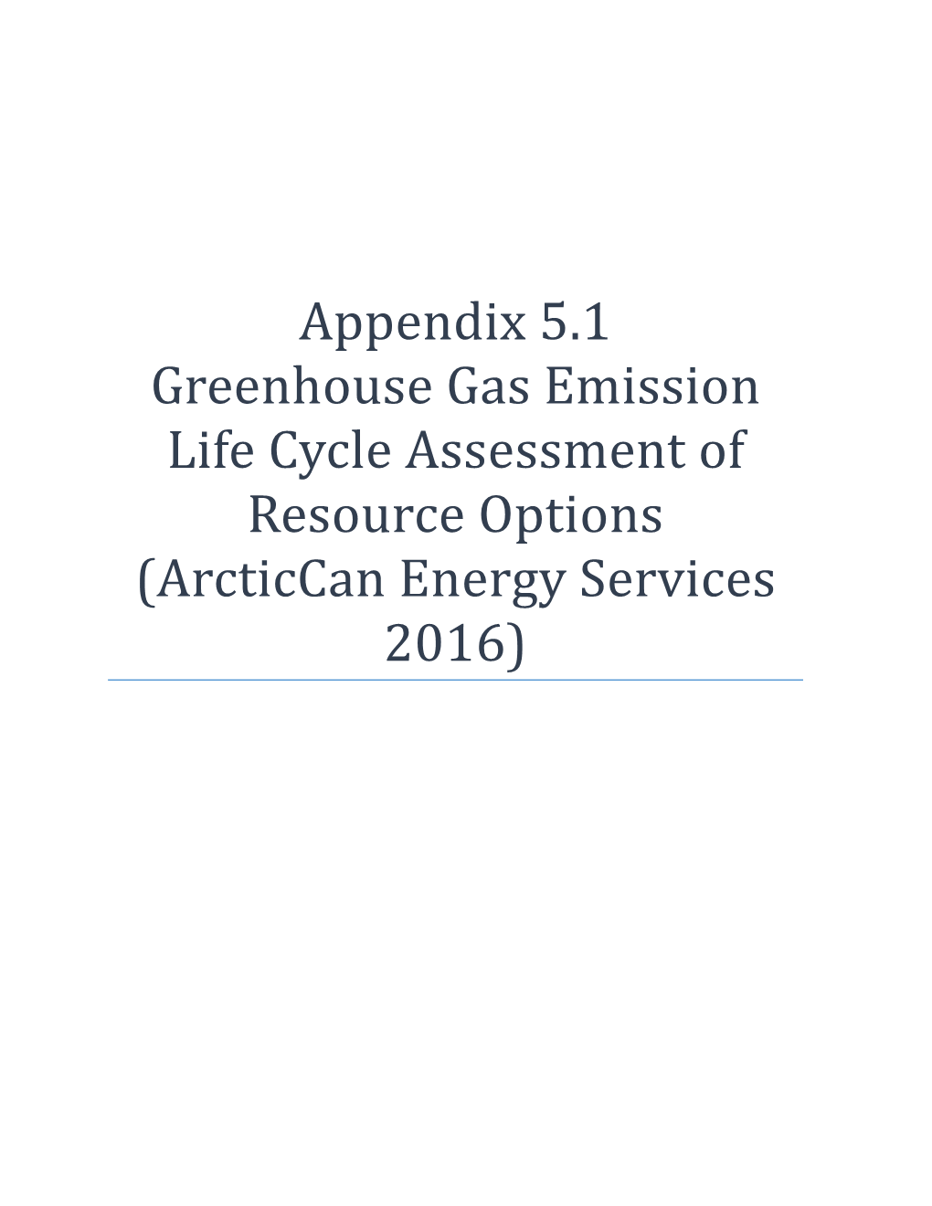 Appendix 5.1: GHG Emission Life Cycle Assessment