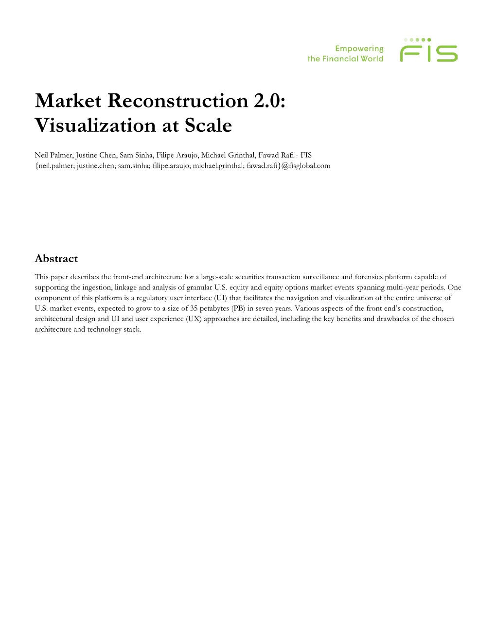 Market Reconstruction 2.0: Visualization at Scale