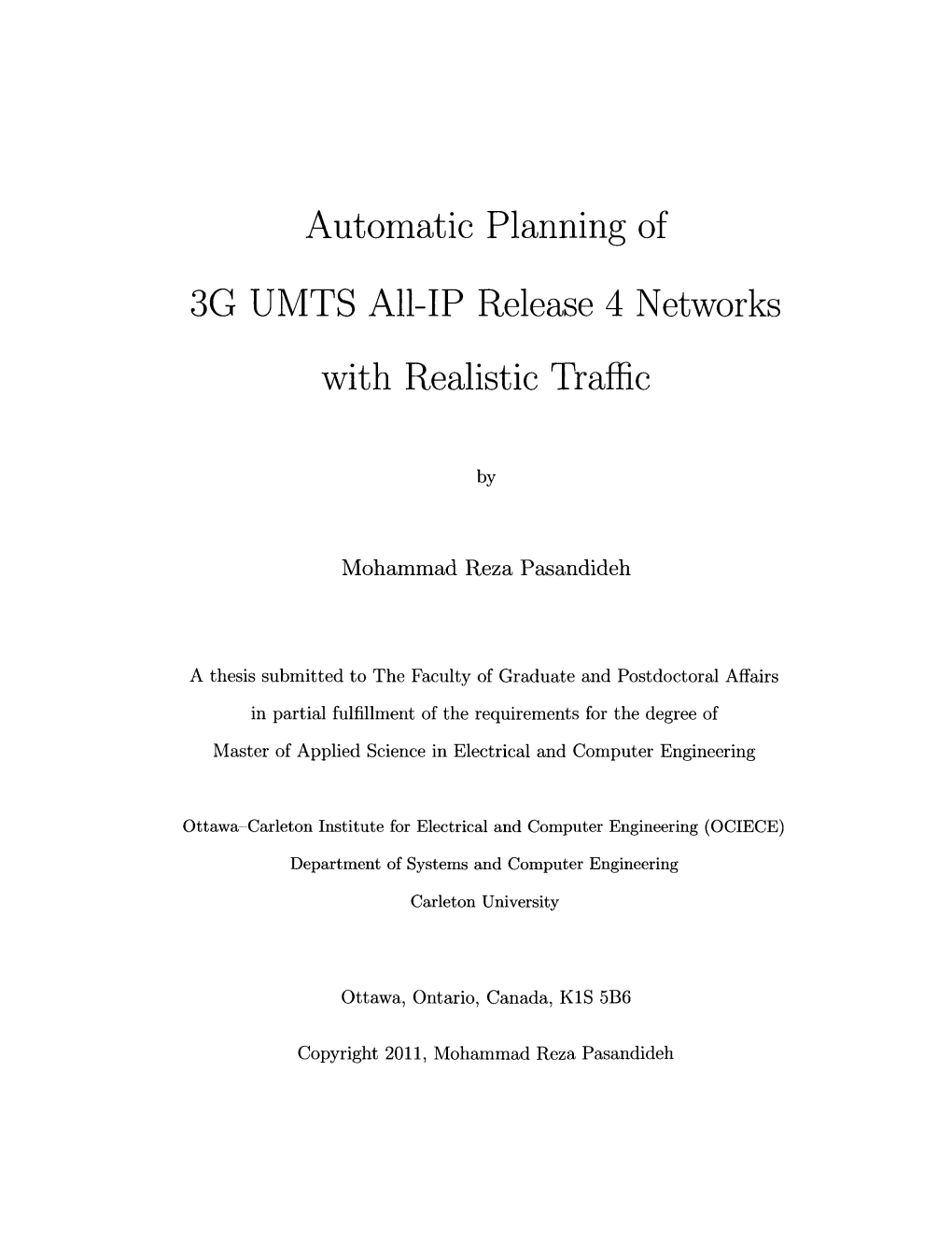 Automatic Planning of 3G UMTS All-IP Release 4 Networks with Realistic Traffic