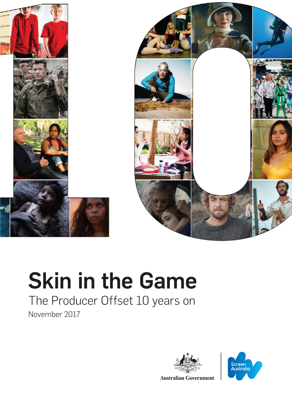 Skin in the Game – the Producer Offset 10 Years on 2017 | Screen Australia 1 Lion