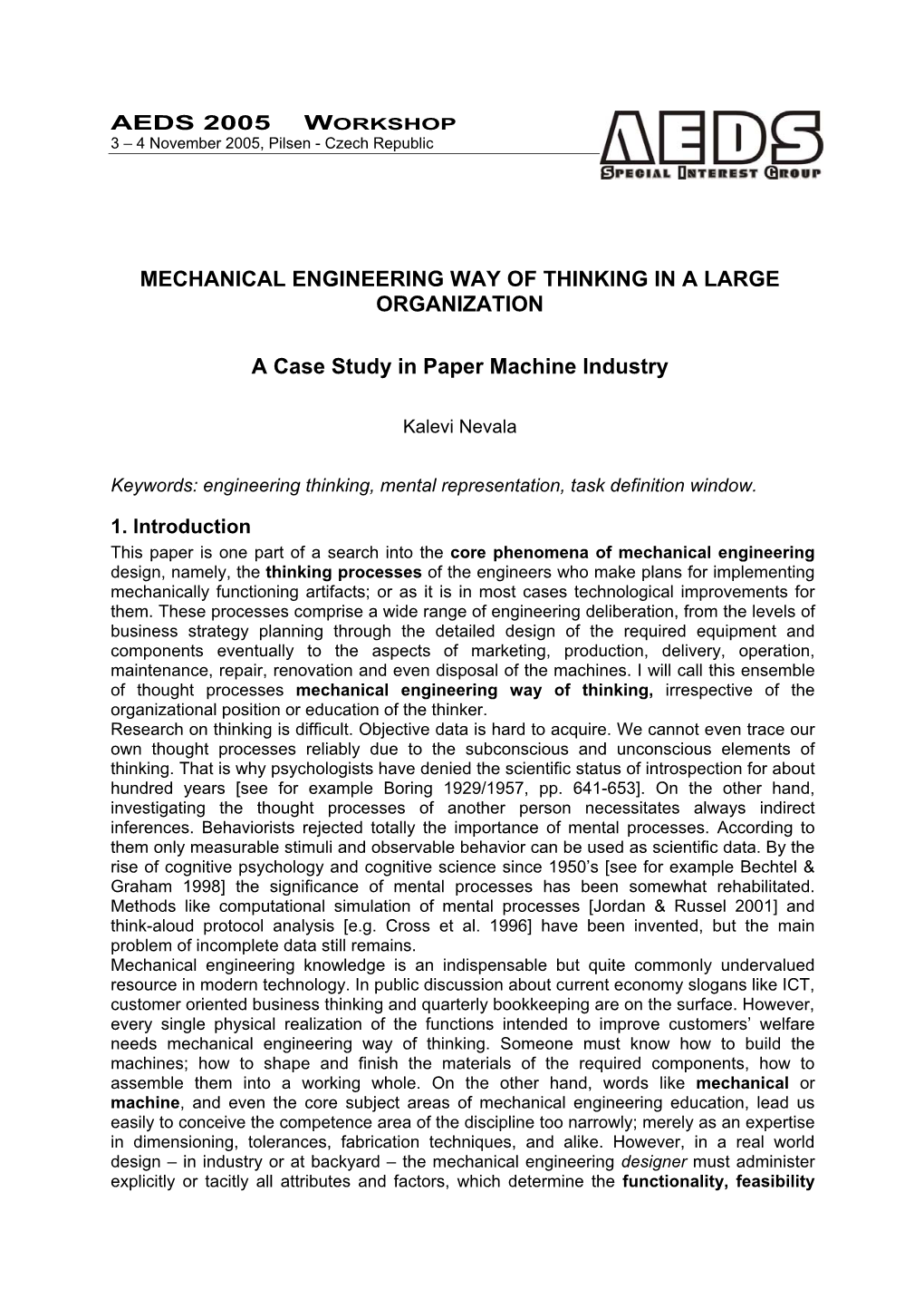 Mechanical Engineering Way of Thinking in a Large Organization