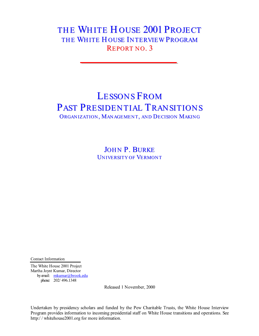 2001 Project the White House Interview Program Report No