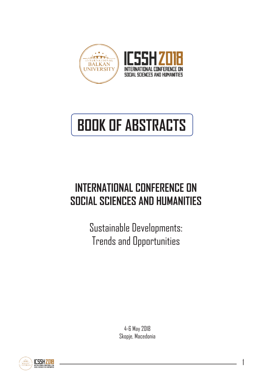 Book of Abstracts INTERNATIONAL CONFERENCE on SOCIAL SCIENCES and HUMANITIES “Sustainable Developments: Trends and Opportunities”