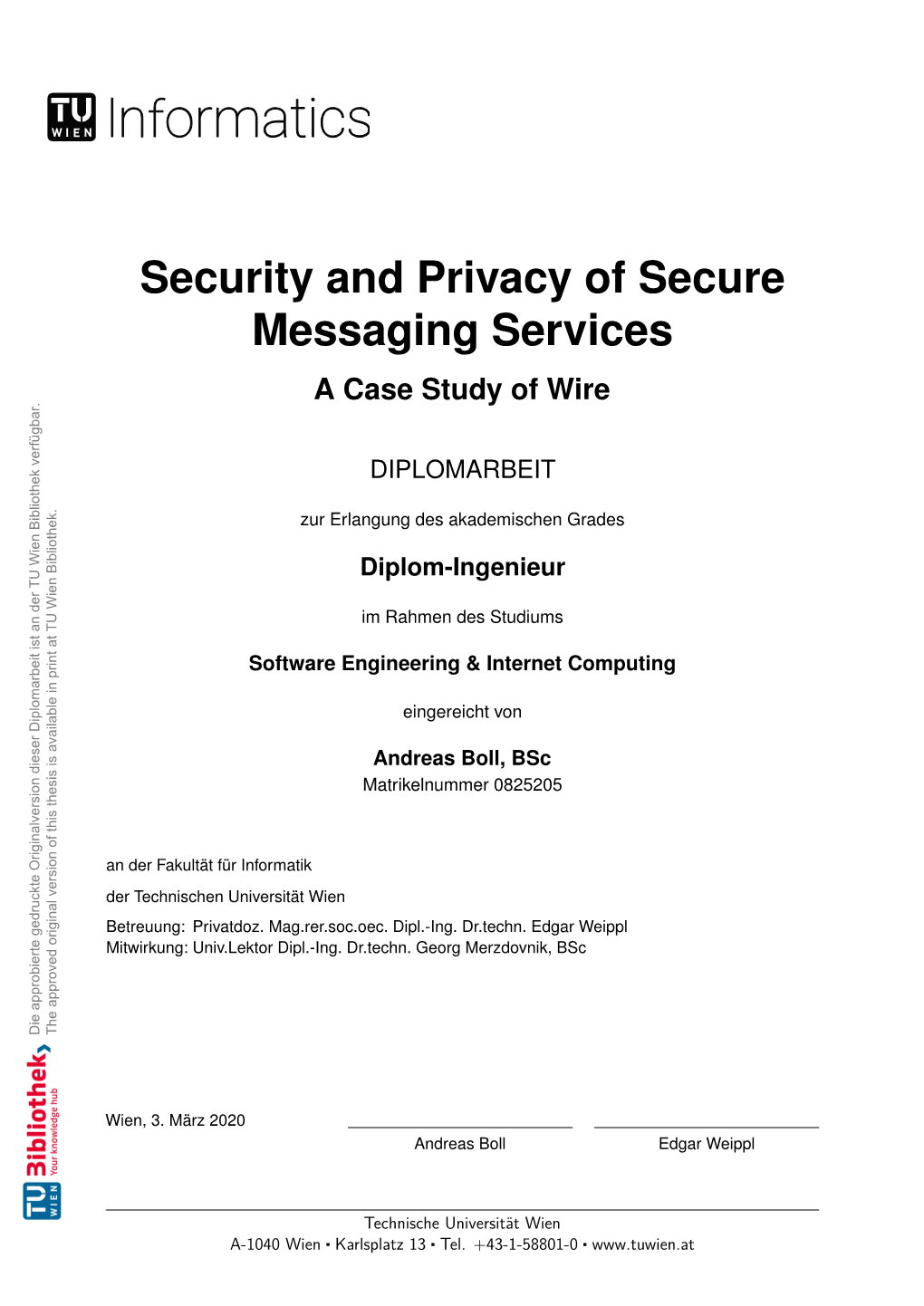 Security and Privacy of Secure Messaging Services