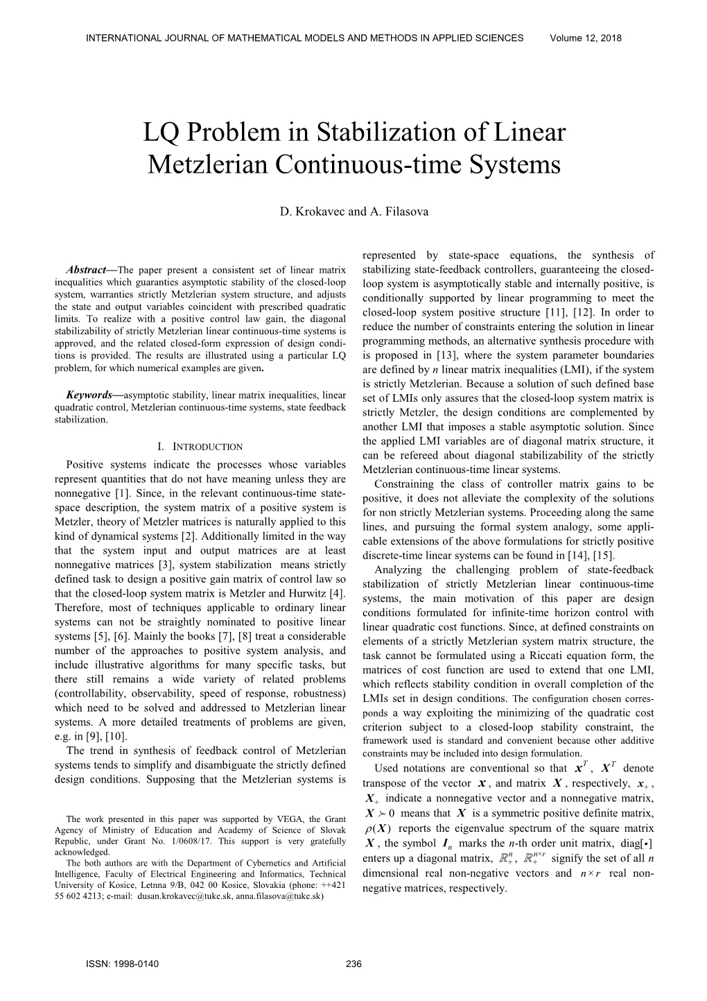 LQ Problem in Stabilization of Linear Metzlerian Continuous-Time Systems