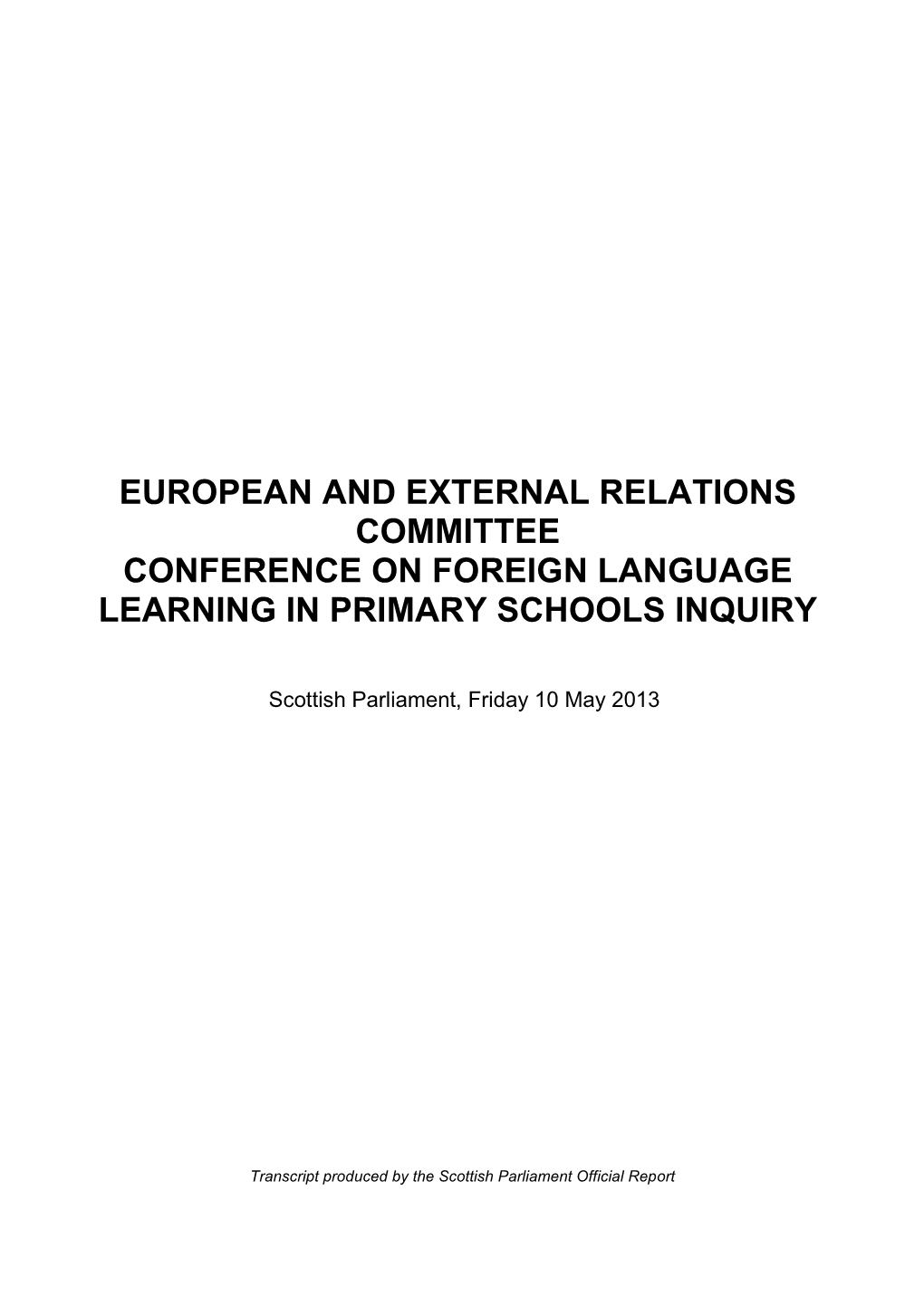 European and External Relations Committee Conference on Foreign Language Learning in Primary Schools Inquiry