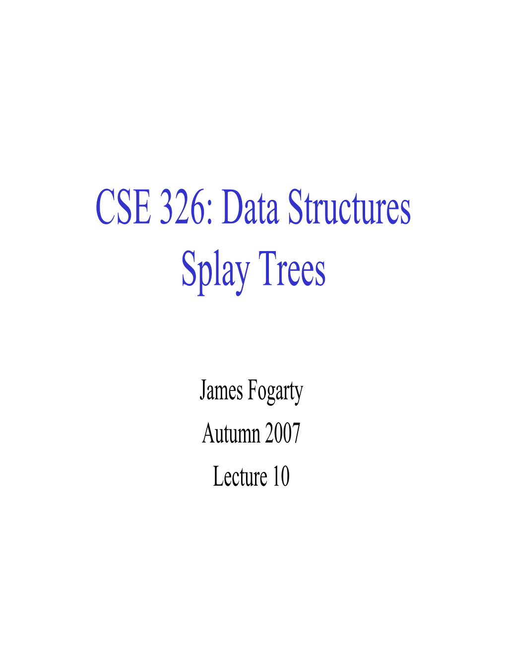 Data Structures Splay Trees