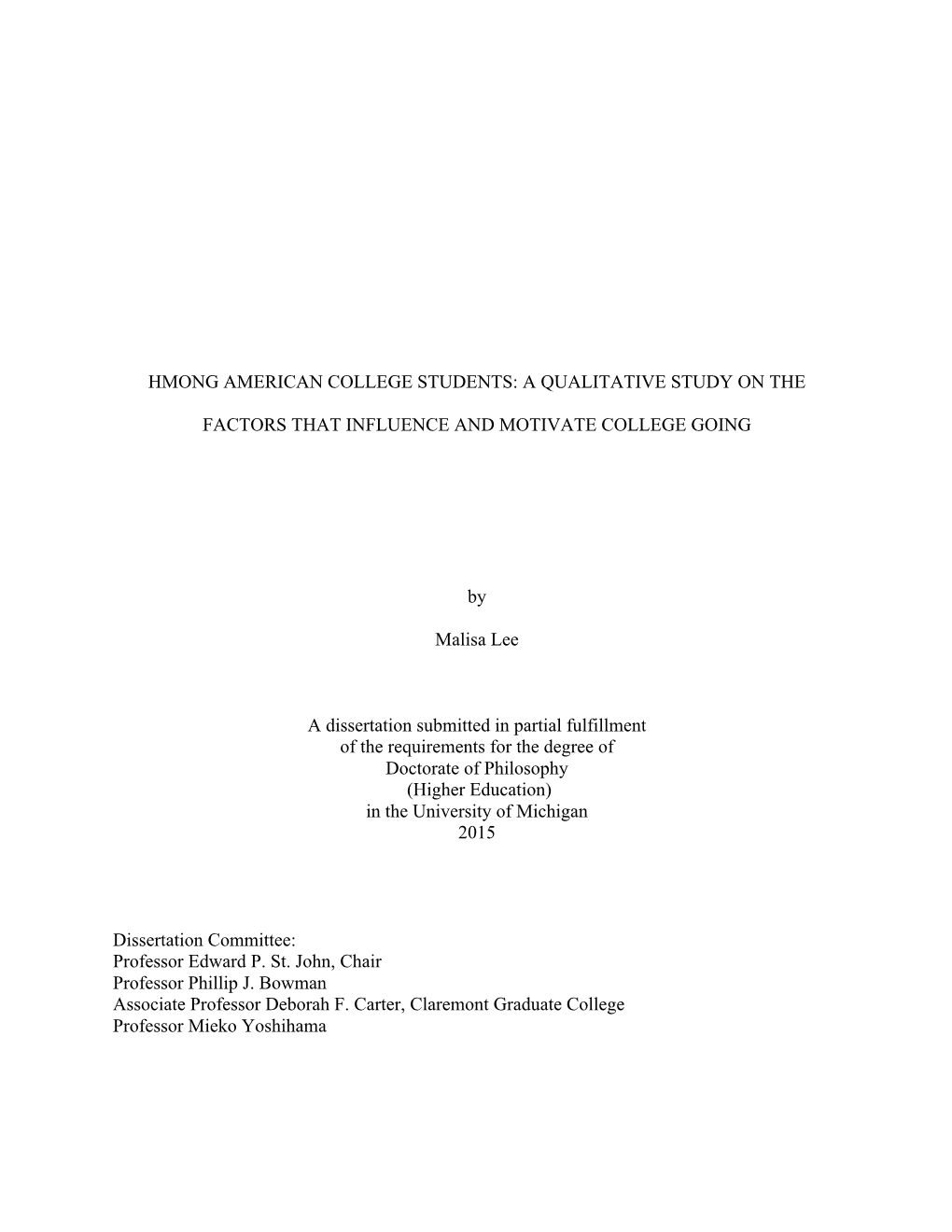 Hmong American College Students: a Qualitative Study on The