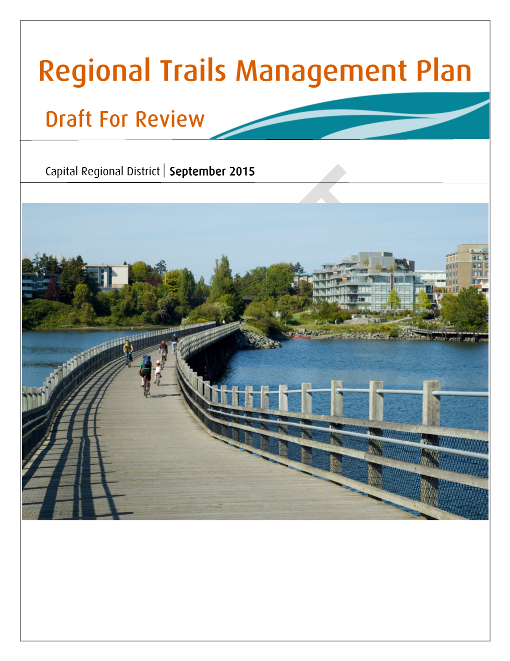 Draft Regional Trails Management Plan Before the Plan Is Finalized