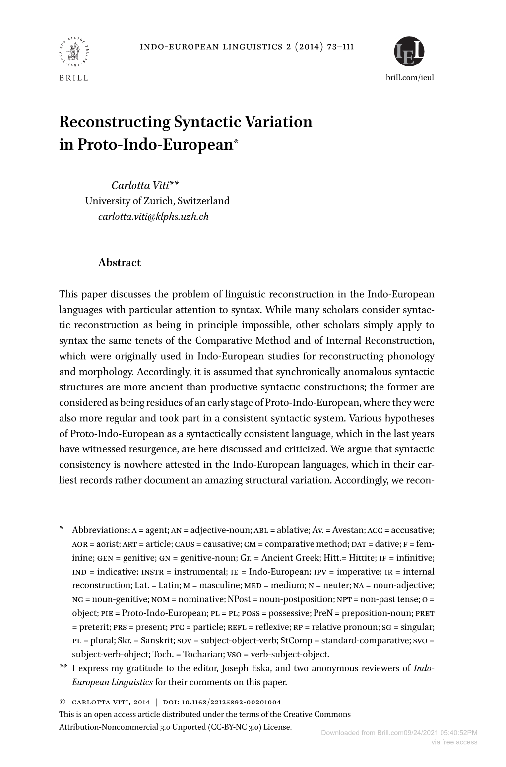 Reconstructing Syntactic Variation in Proto-Indo-European*