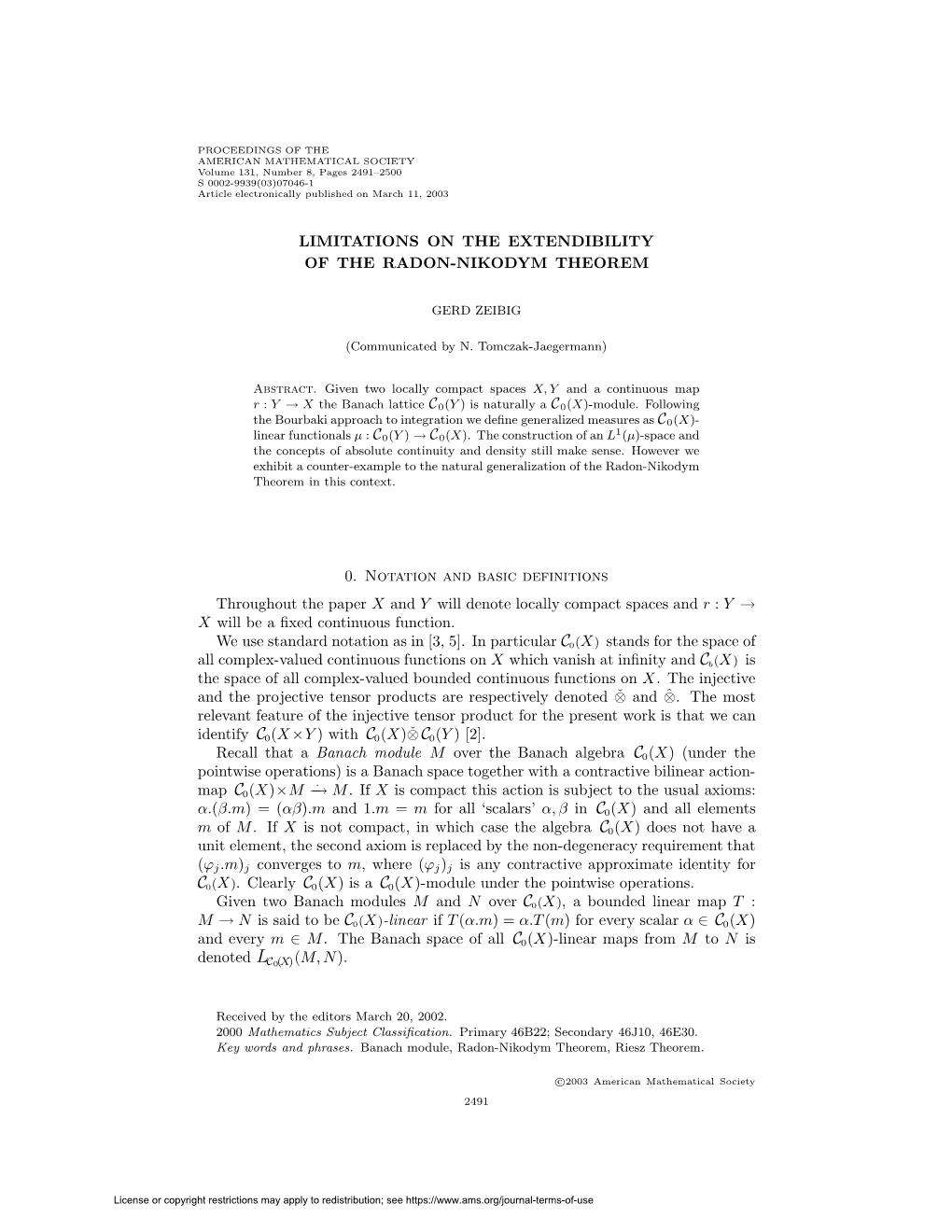 LIMITATIONS on the EXTENDIBILITY of the RADON-NIKODYM THEOREM 0. Notation and Basic Definitions Throughout the Paper X and Y