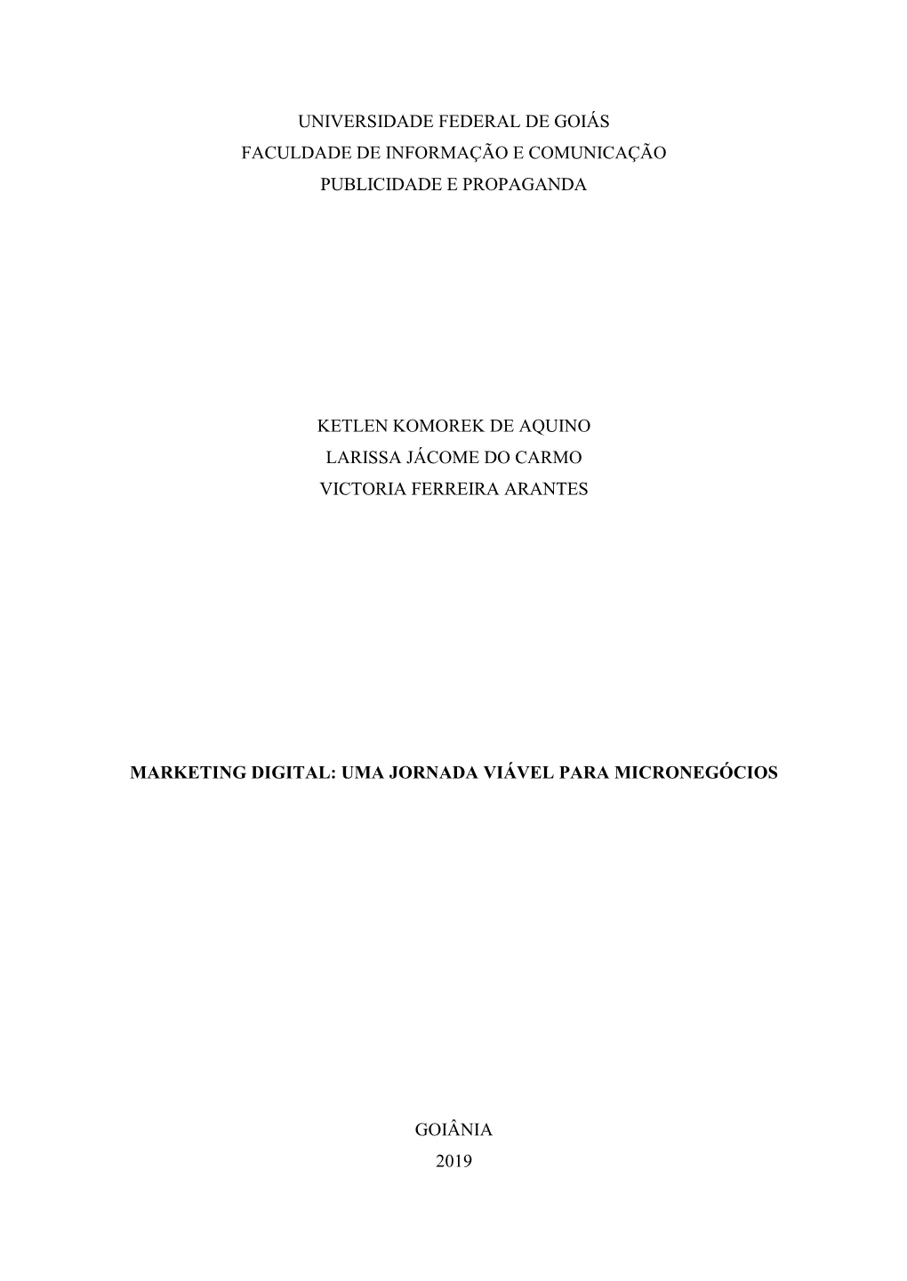 Universidade Federal De Goiás Faculdade De Informação E Comunicação Publicidade E Propaganda