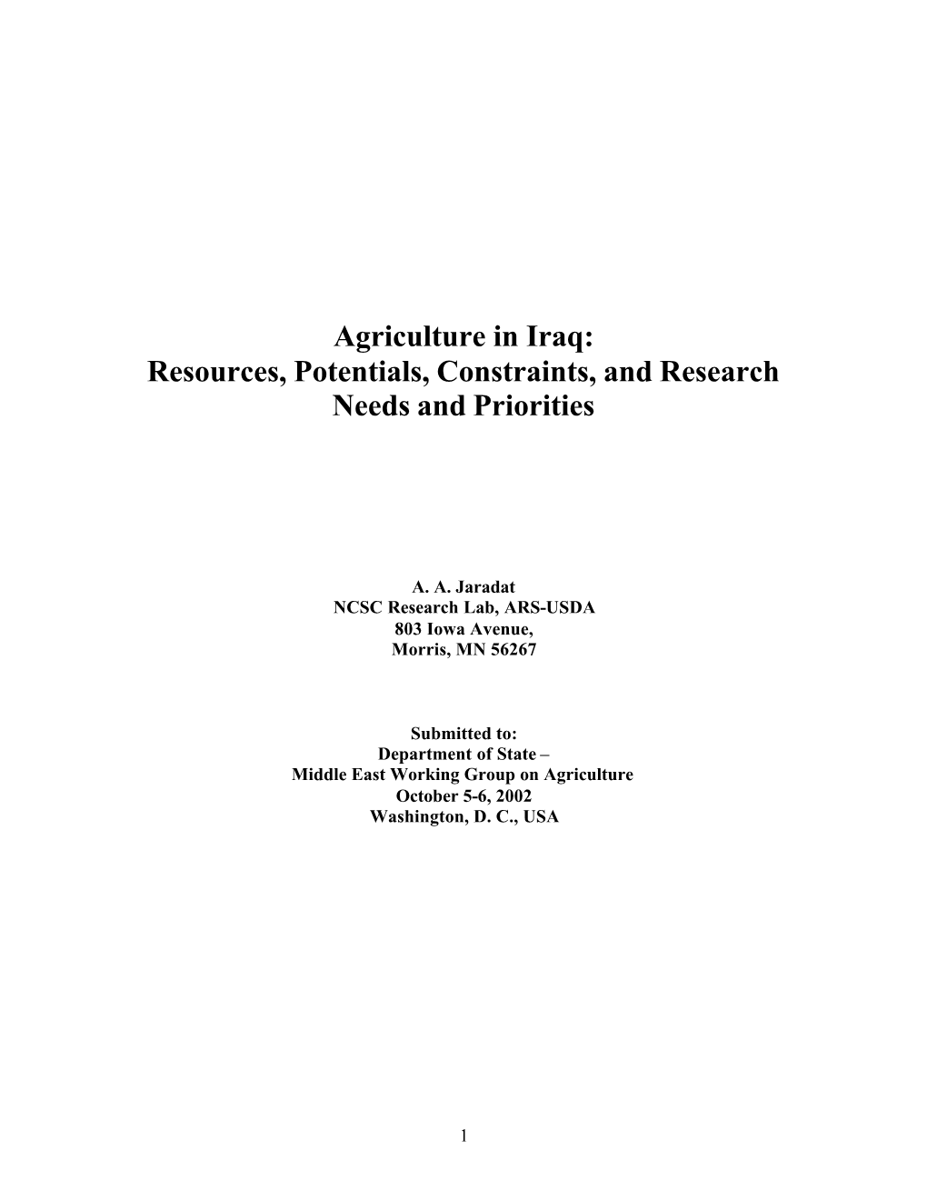 Agriculture in Iraq: Resources, Potentials, Constraints, and Research Needs and Priorities