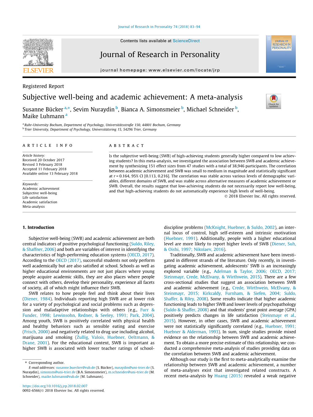 Subjective Well-Being and Academic Achievement: a Meta-Analysis ⇑ Susanne Bücker A, , Sevim Nuraydin B, Bianca A