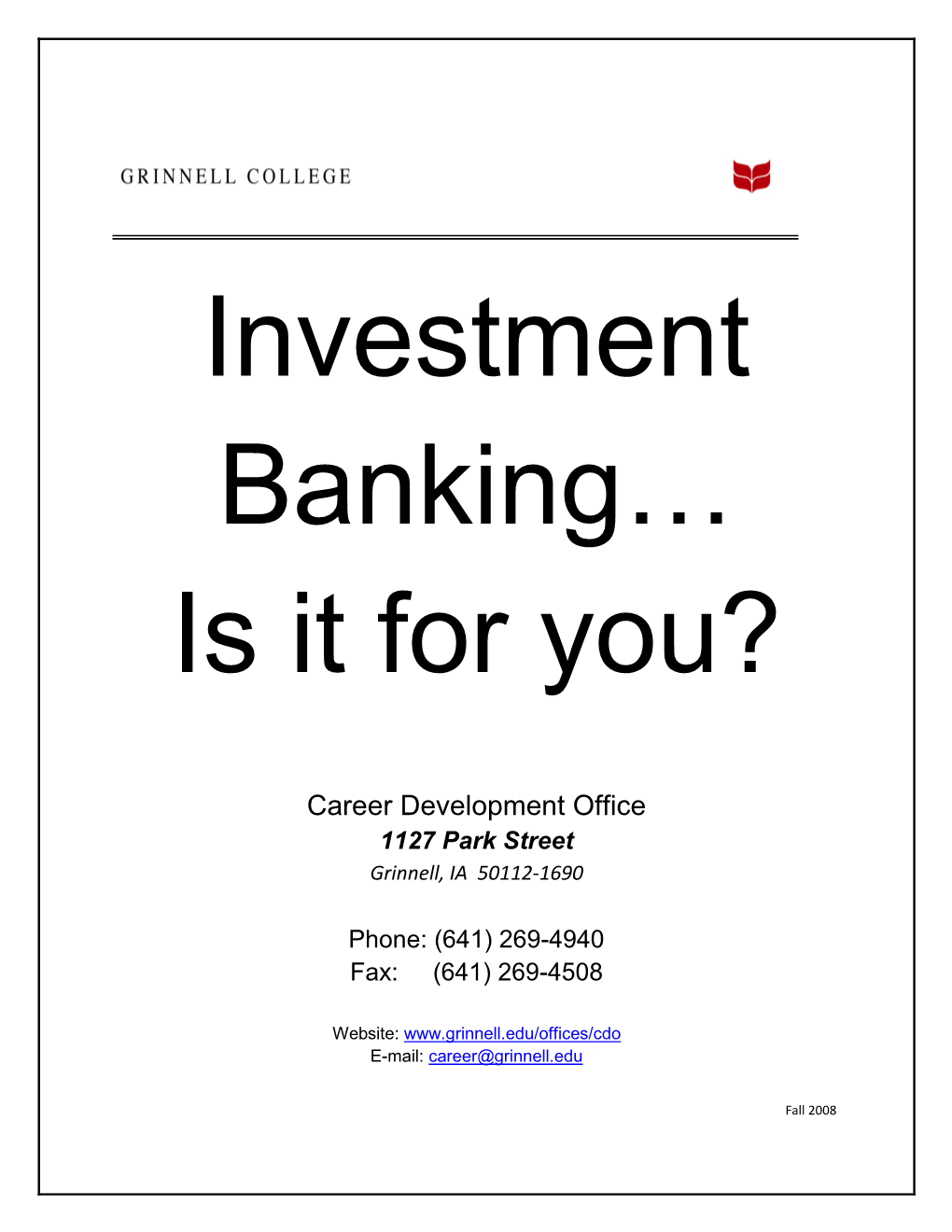 Investment Banking Is It for You?