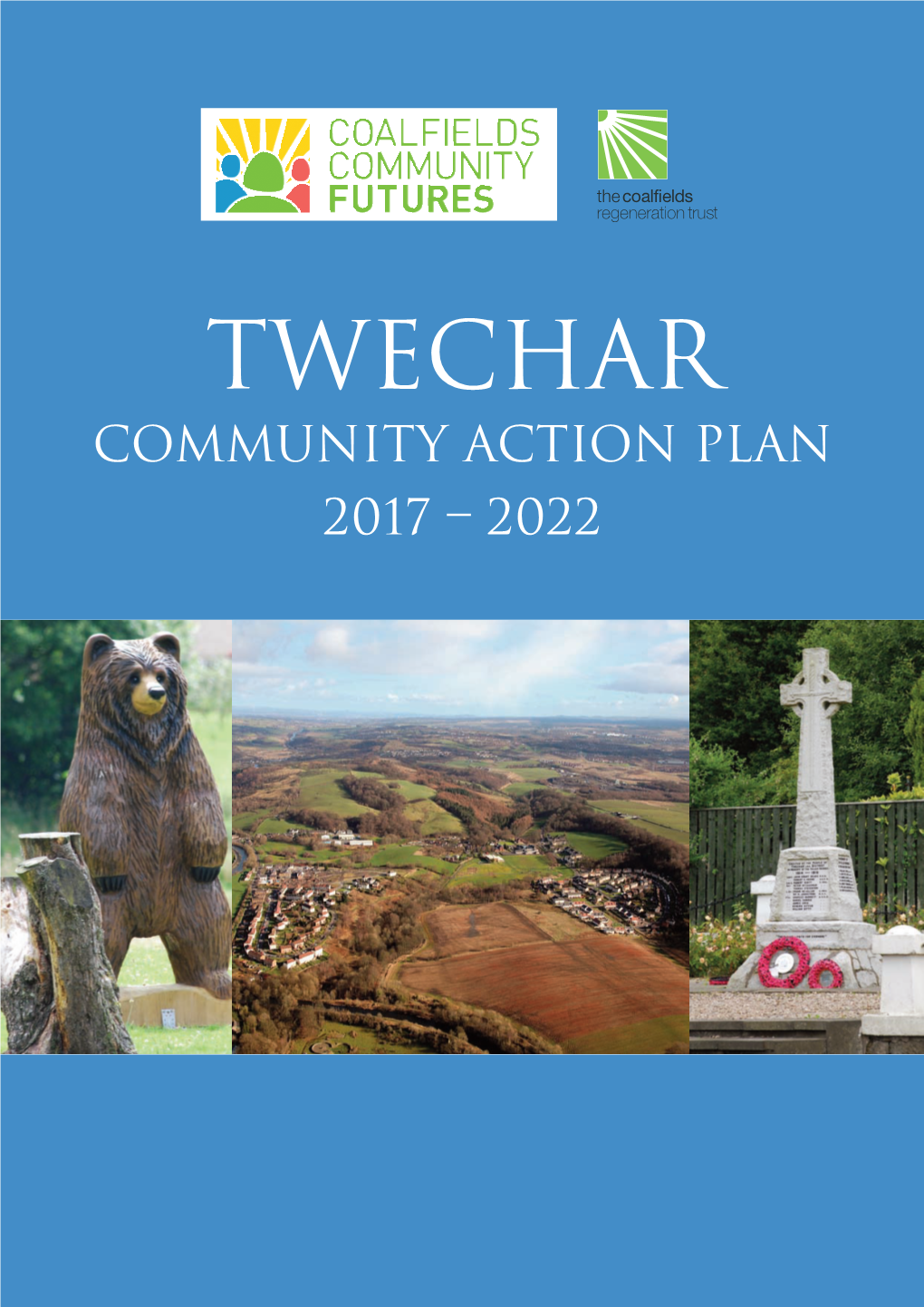 TWECHAR Community Action Plan 2017 – 2022 CONTENTS