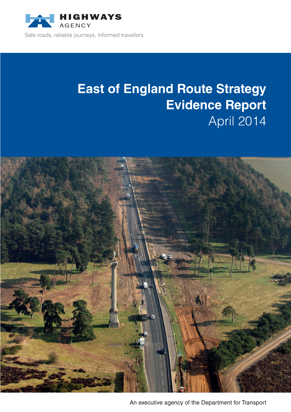 East of England Route Strategy Evidence Report April 2014