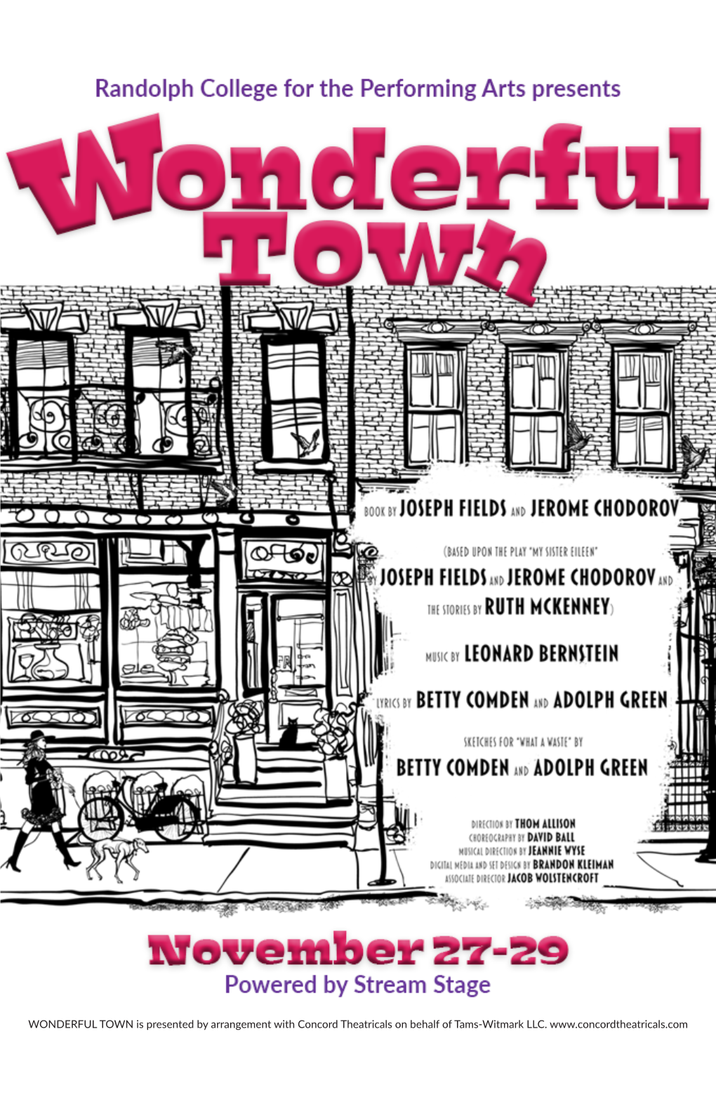 WONDERFUL TOWN Is Presented by Arrangement with Concord Theatricals on Behalf of Tams-Witmark LLC