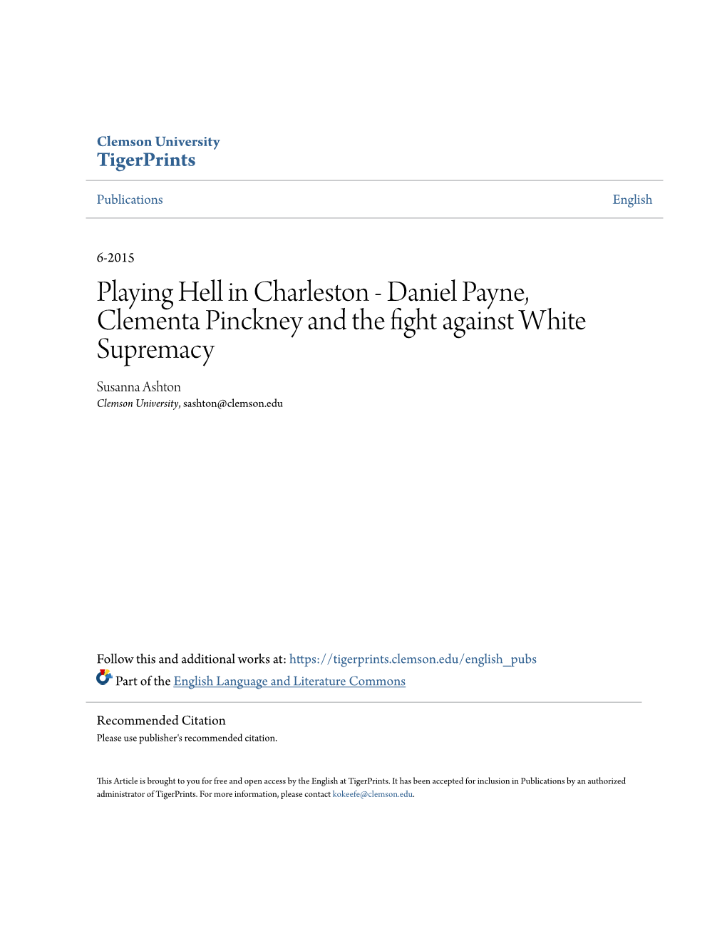 Daniel Payne, Clementa Pinckney and the Fight Against White Supremacy Susanna Ashton Clemson University, Sashton@Clemson.Edu