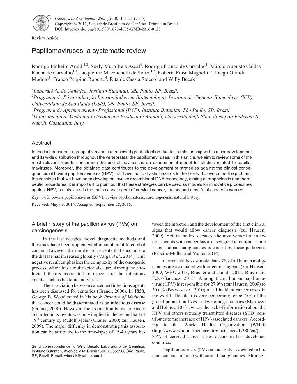 Papillomaviruses: a Systematic Review
