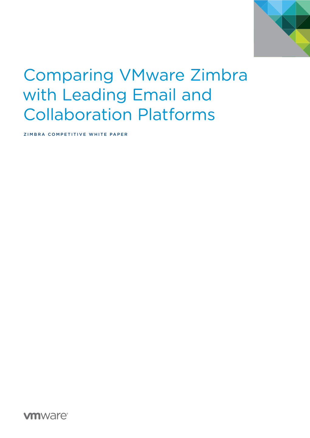 Comparing Vmware Zimbra with Leading Email and Collaboration Platforms