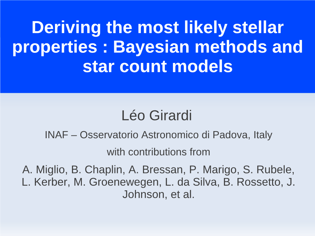 Deriving the Most Likely Stellar Properties : Bayesian Methods and Star Count Models