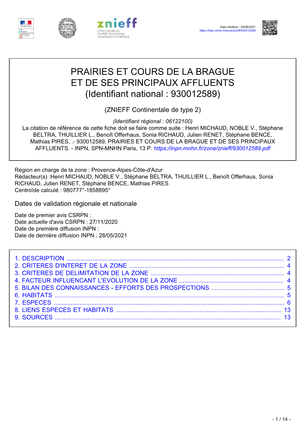 PRAIRIES ET COURS DE LA BRAGUE ET DE SES PRINCIPAUX AFFLUENTS (Identifiant National : 930012589)