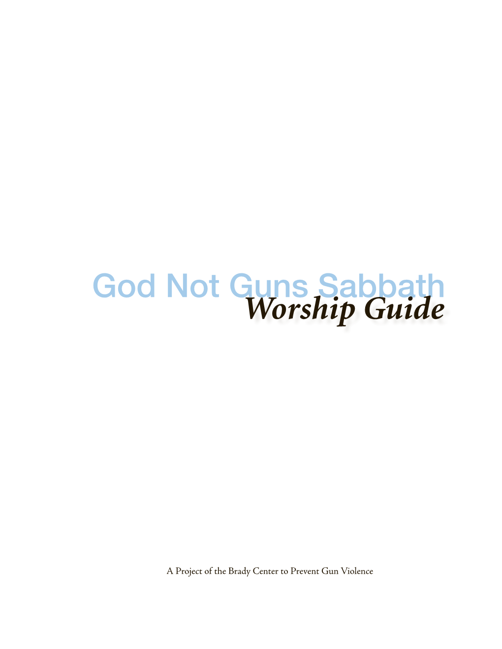 God Not Guns Sabbath Worship Guide