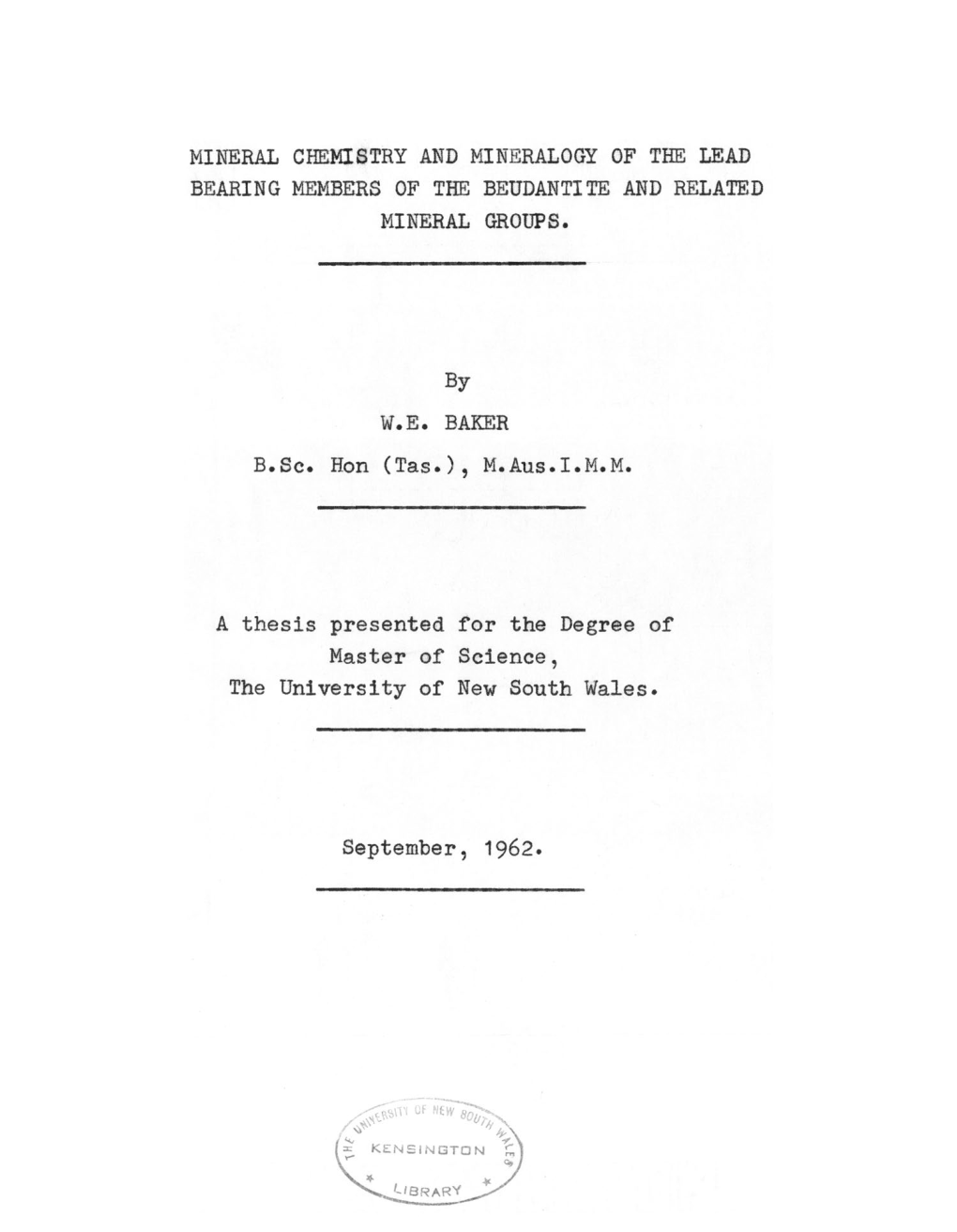 Mineral Chemistry and Mineralogy of the Lead Bearing Members of the Beudantite and Related Mineral Groups