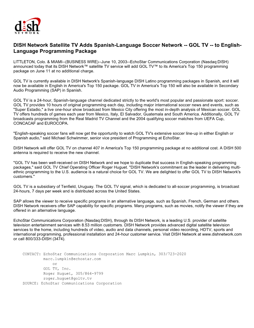 DISH Network Satellite TV Adds Spanish-Language Soccer Network -- GOL TV -- to English- Language Programming Package