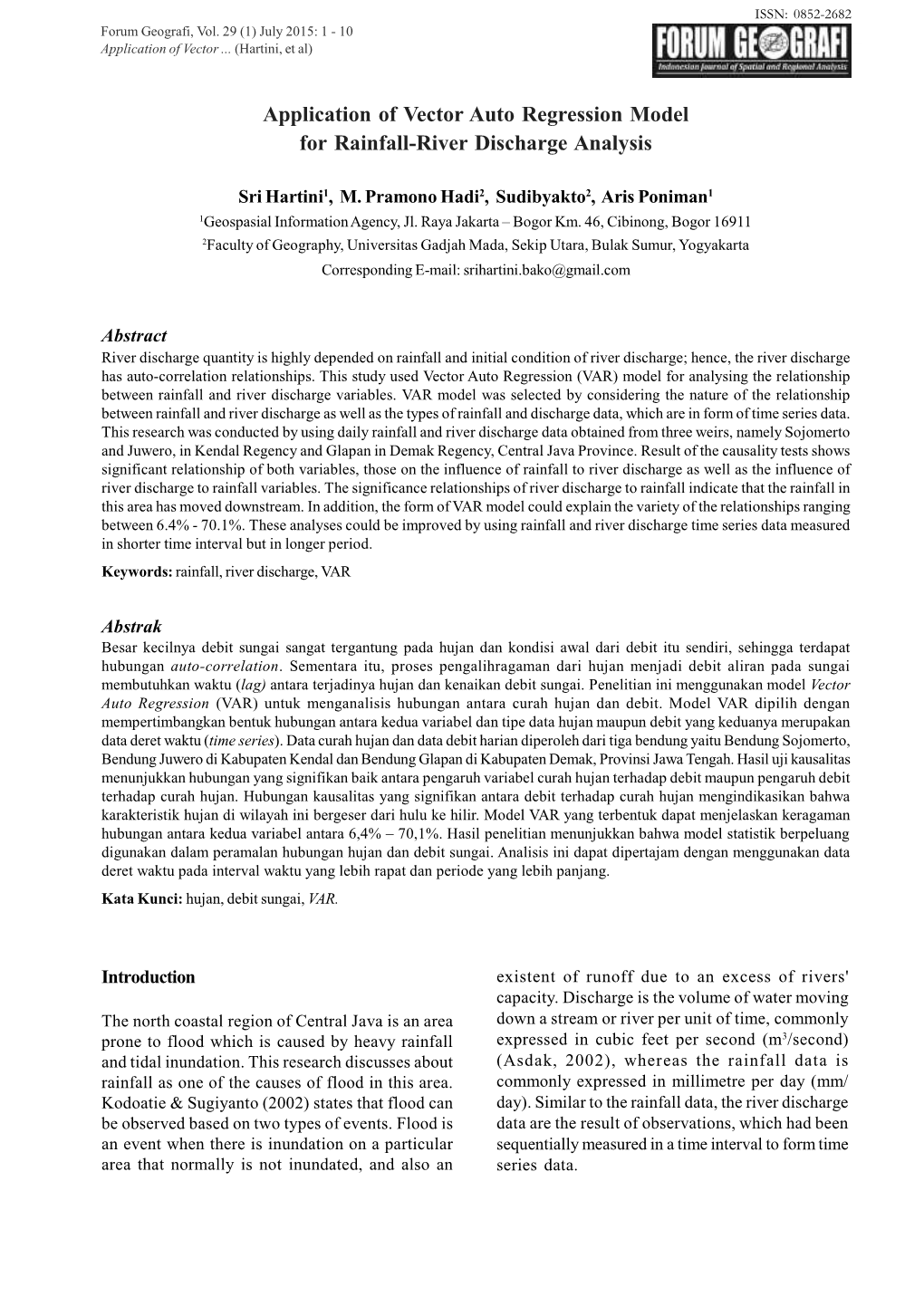 Application of Vector Auto Regression Model for Rainfall-River Discharge Analysis