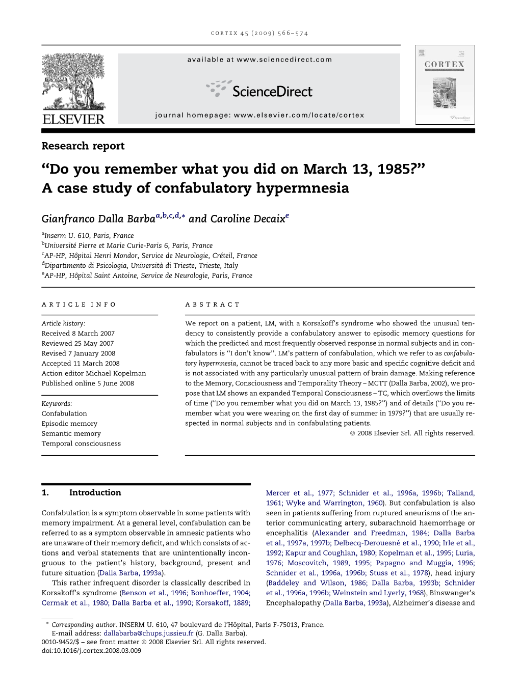 A Case Study of Confabulatory Hypermnesia