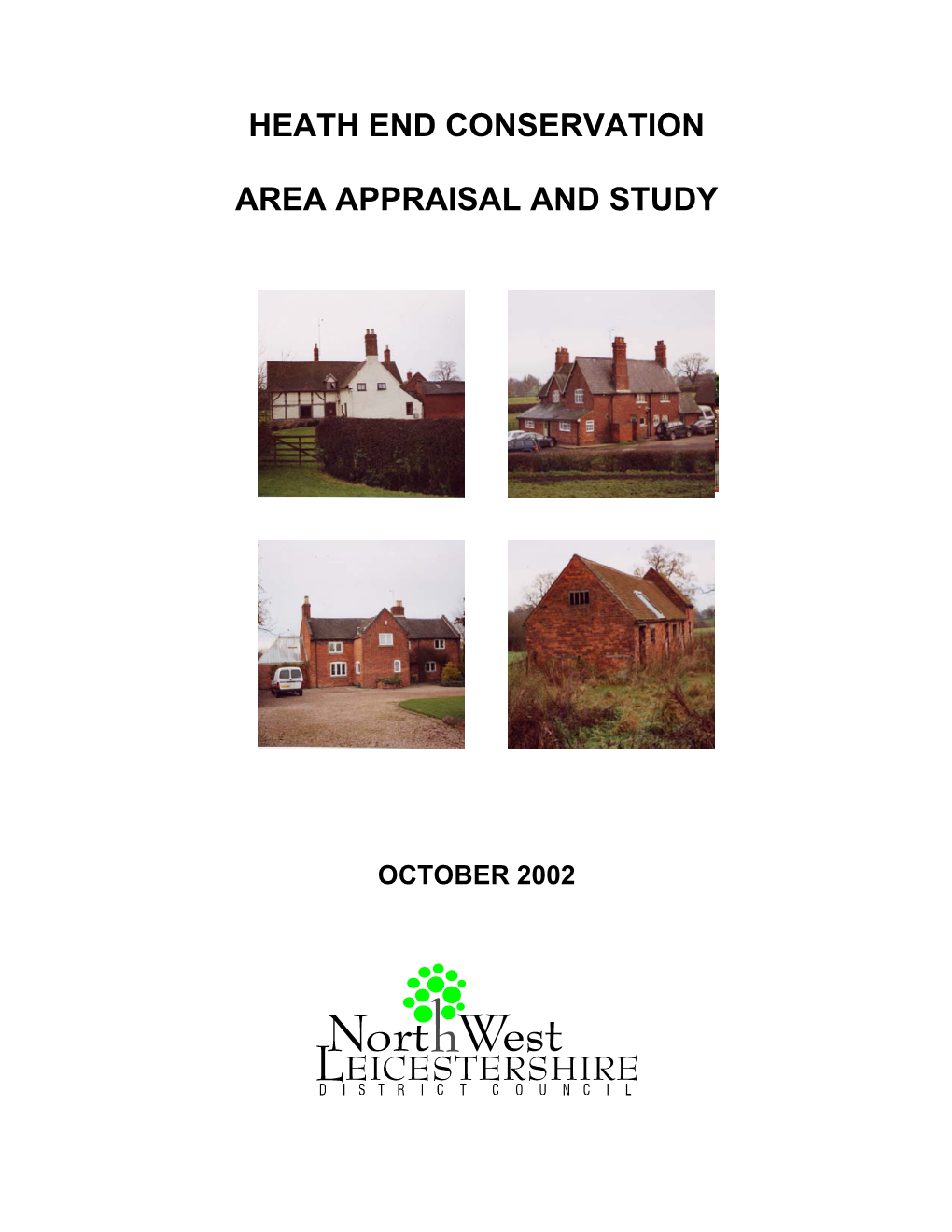 Heath End Conservation Area Appraisal and Study