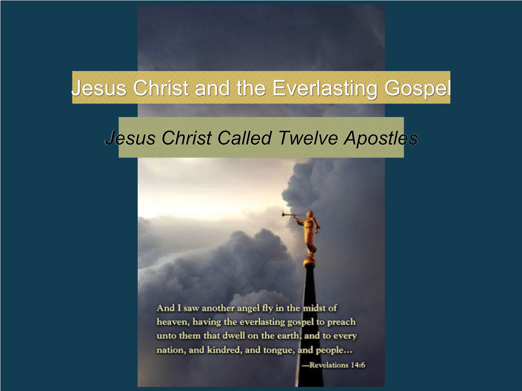 Jesus Christ and the Everlasting Gospel