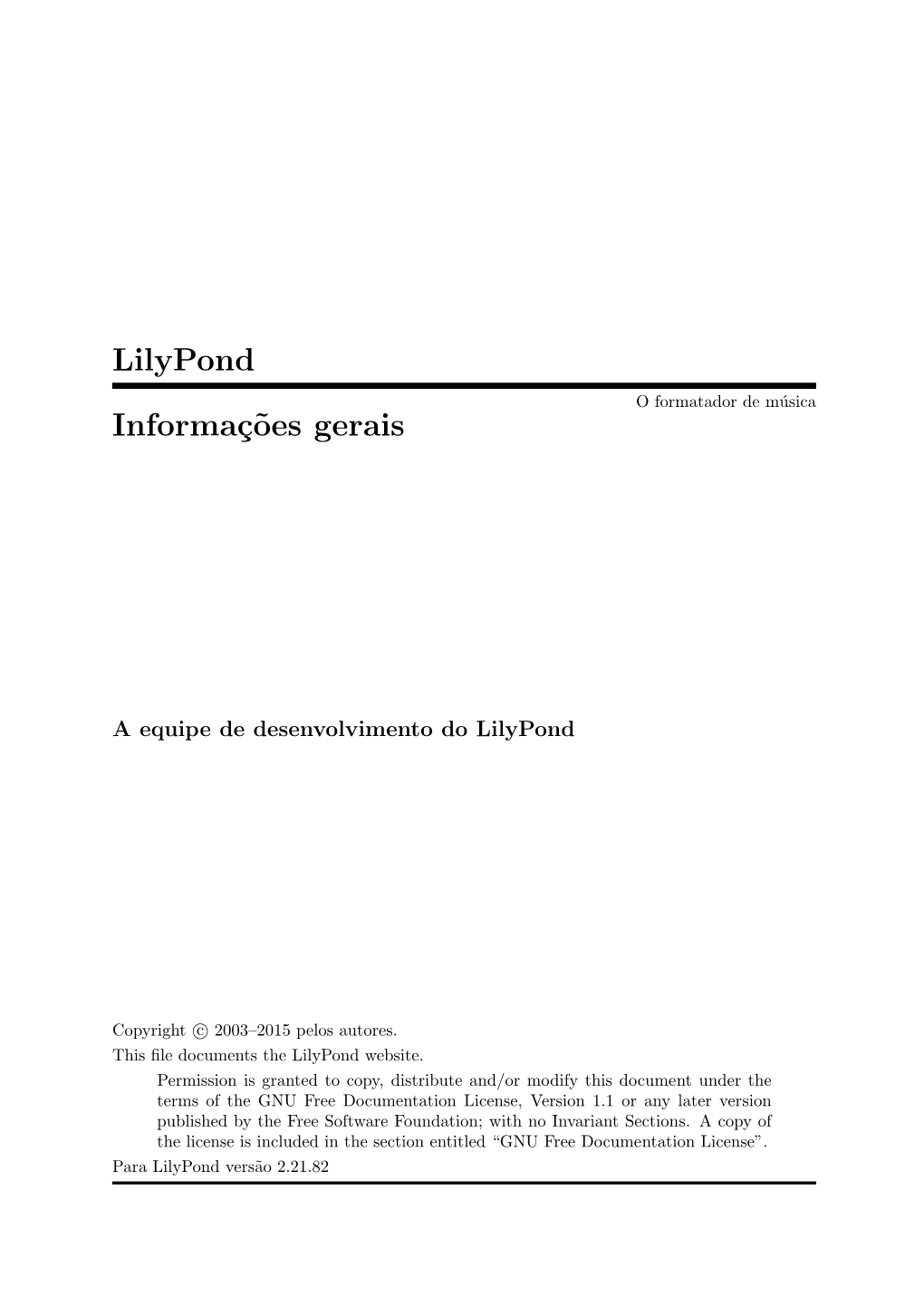Lilypond Informaç˜Oes Gerais