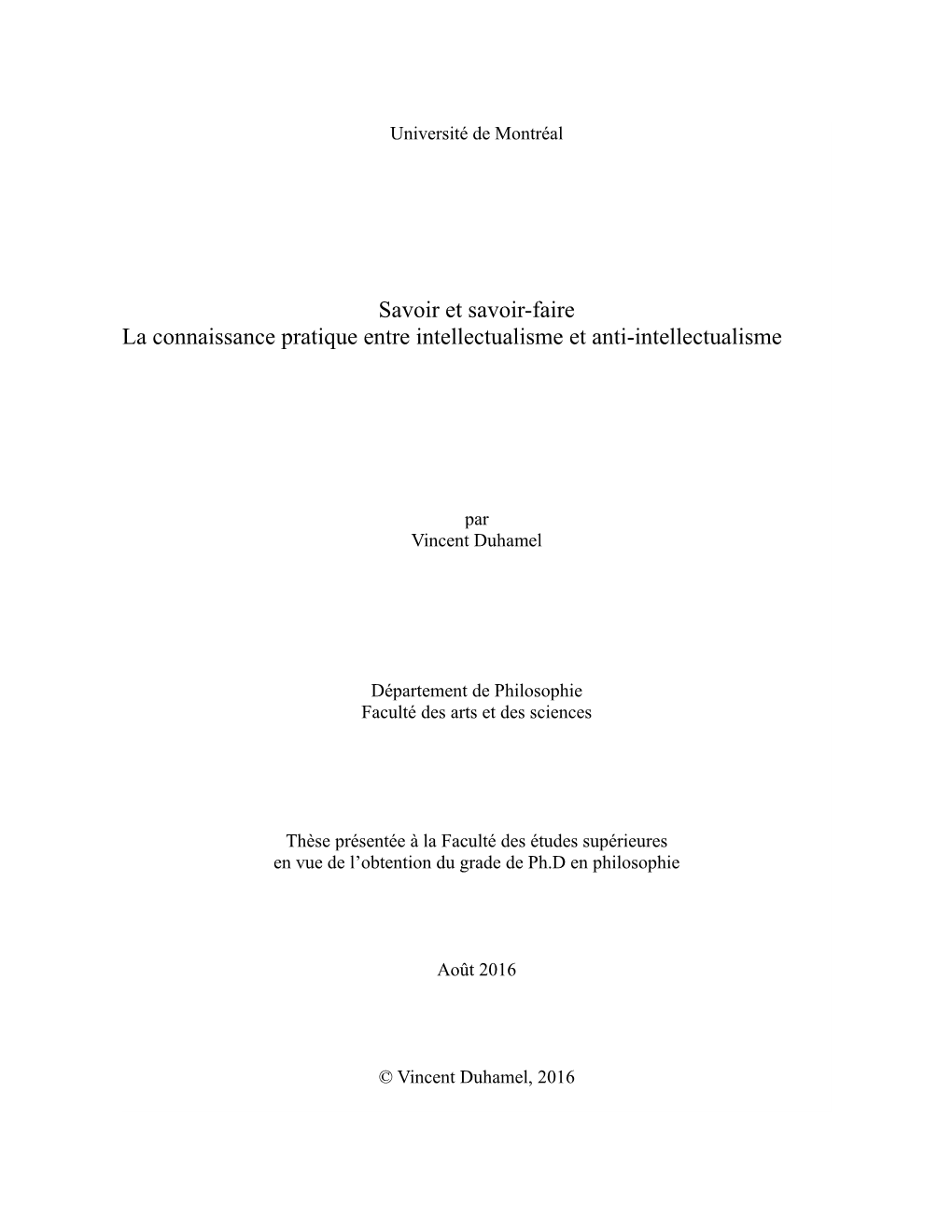 Savoir Et Savoir-Faire La Connaissance Pratique Entre Intellectualisme Et Anti-Intellectualisme