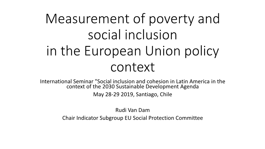 Measurement of Poverty and Social Inclusion in the European Union