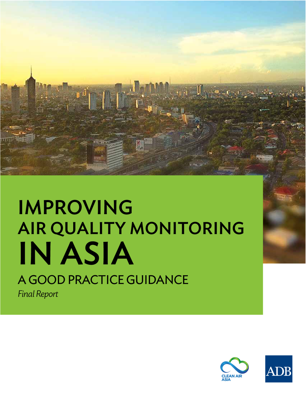 Improving Air Quality Monitoring in Asia a Good Practice Guidance