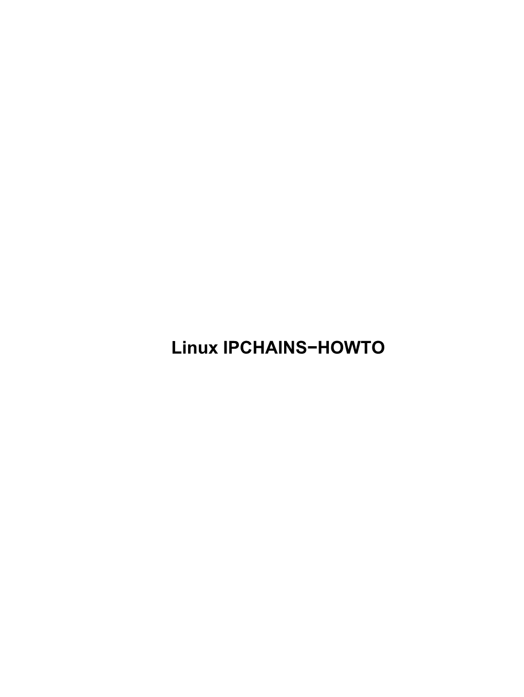Linux IPCHAINS-HOWTO