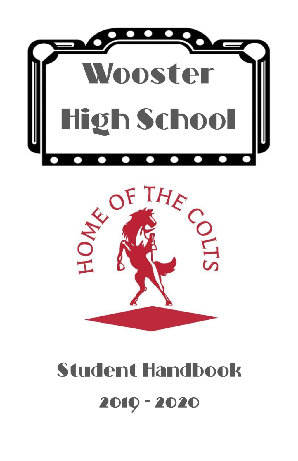 Earl Wooster High School Student Handbook 2019-2020