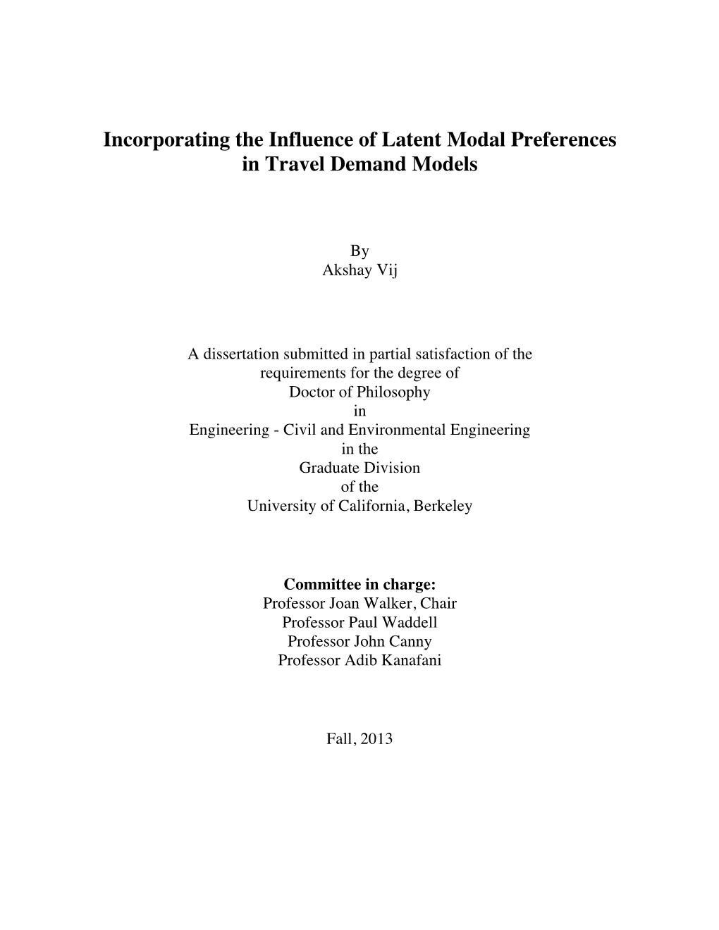 Incorporating the Influence of Latent Modal Preferences in Travel Demand Models