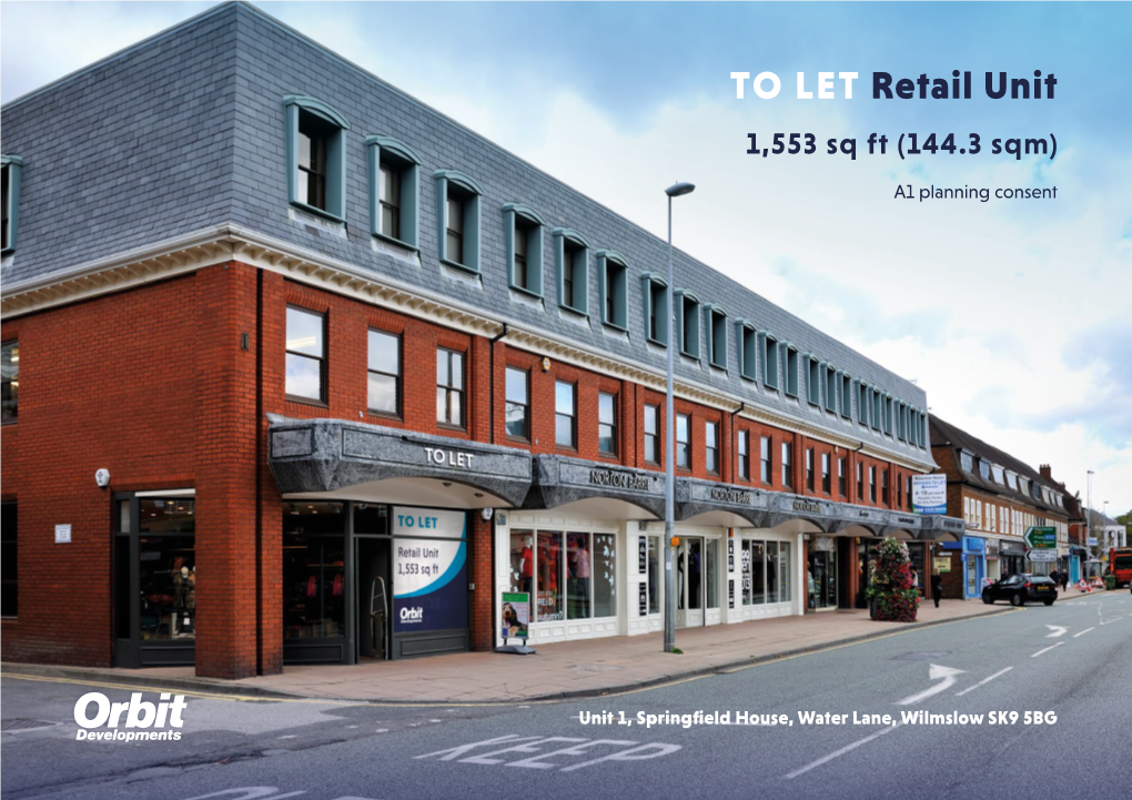 TO LET Retail Unit 1,553 Sq Ft (144.3 Sqm)