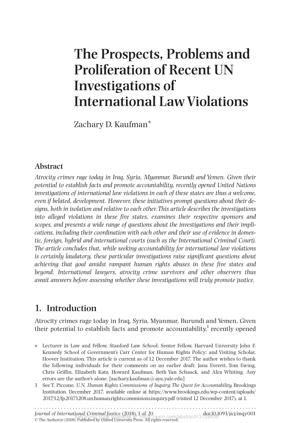 The Prospects, Problems and Proliferation of Recent UN Investigations of International Lawviolations